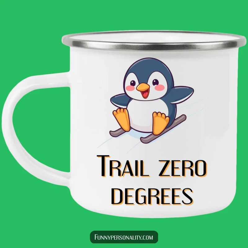 Funny Penguin Sliding Camping Mug - Adventure Fuel with Arctic Laughs