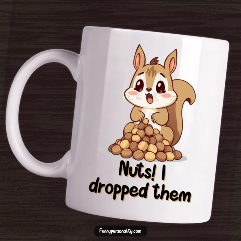 Funny Squirrel Mug featuring a surprised squirrel comically dropping a pile of nuts, radiating shock and slight panic.