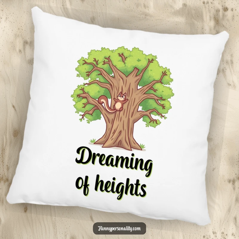 Funny pillow with a determined squirrel climbing a ridiculously tall oak tree, a soft and humorous addition to any room.