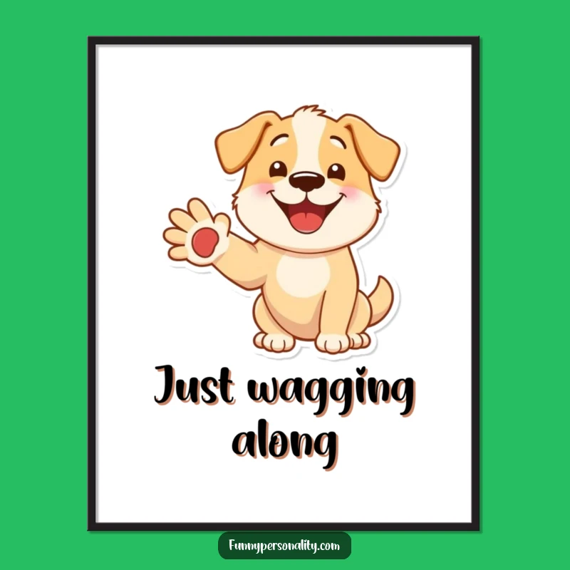 Funny Dog Art Print: Instant Humorous Decor Gift for Dog Lovers