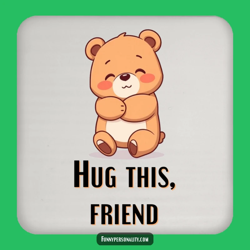 Funny Bear Hug Coasters: Protect Surfaces with Cheerful Hugs