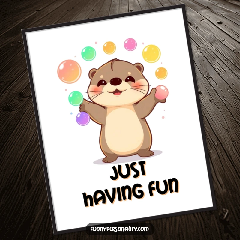 Funny Otter Poster showcasing a happy otter juggling glowing orbs, a joyful and vibrant piece of wall art.