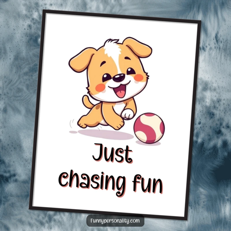 Funny poster depicting a playful dog character comically tripping while chasing a bouncing ball, adding humor to wall decor.