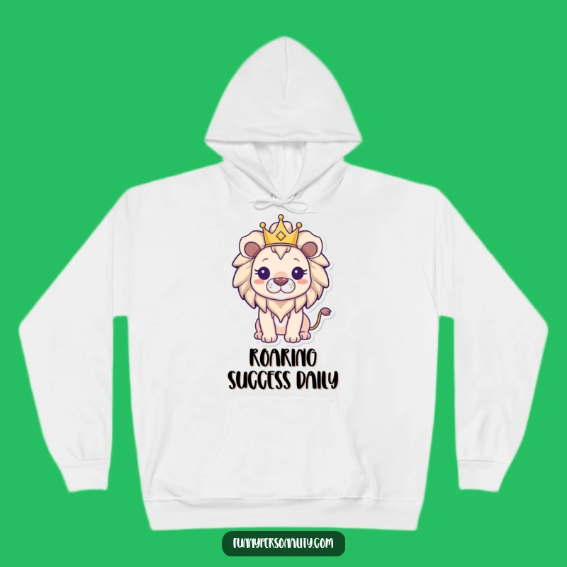 Funny Lion King Hoodie: Cozy Triumphant Lion in Crown, Warm Funny Gift