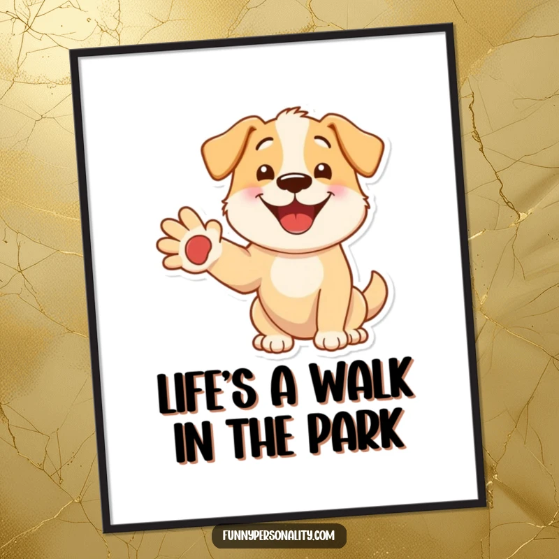 Funny Free Printable Wall Art featuring a friendly dog with a giant smile, extending its paw in a welcoming gesture.