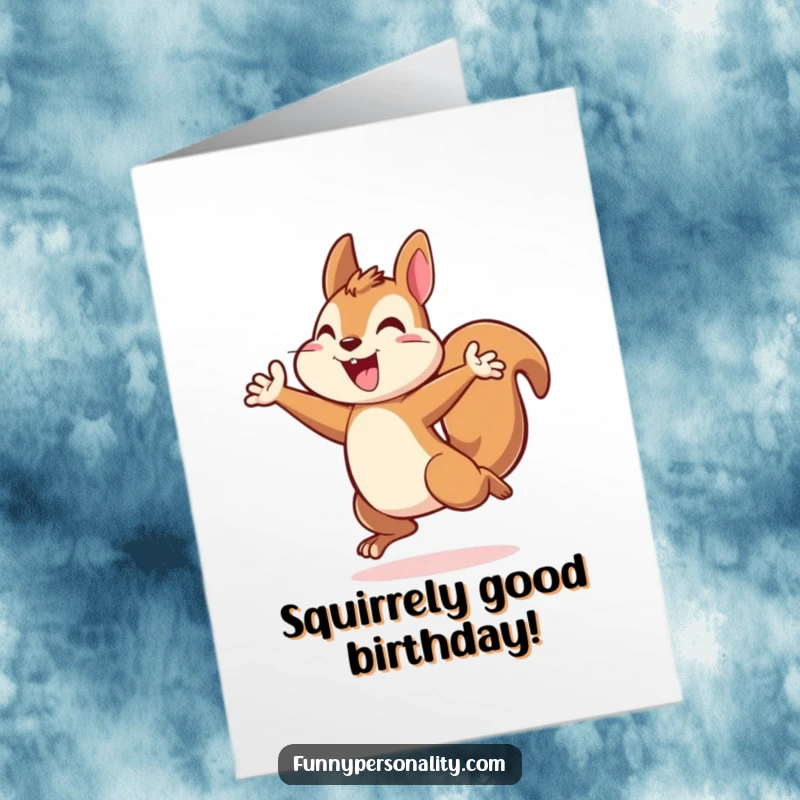 Energetic free printable squirrel card, a squirrel mid-leap with arms raised triumphantly, celebrating a birthday.