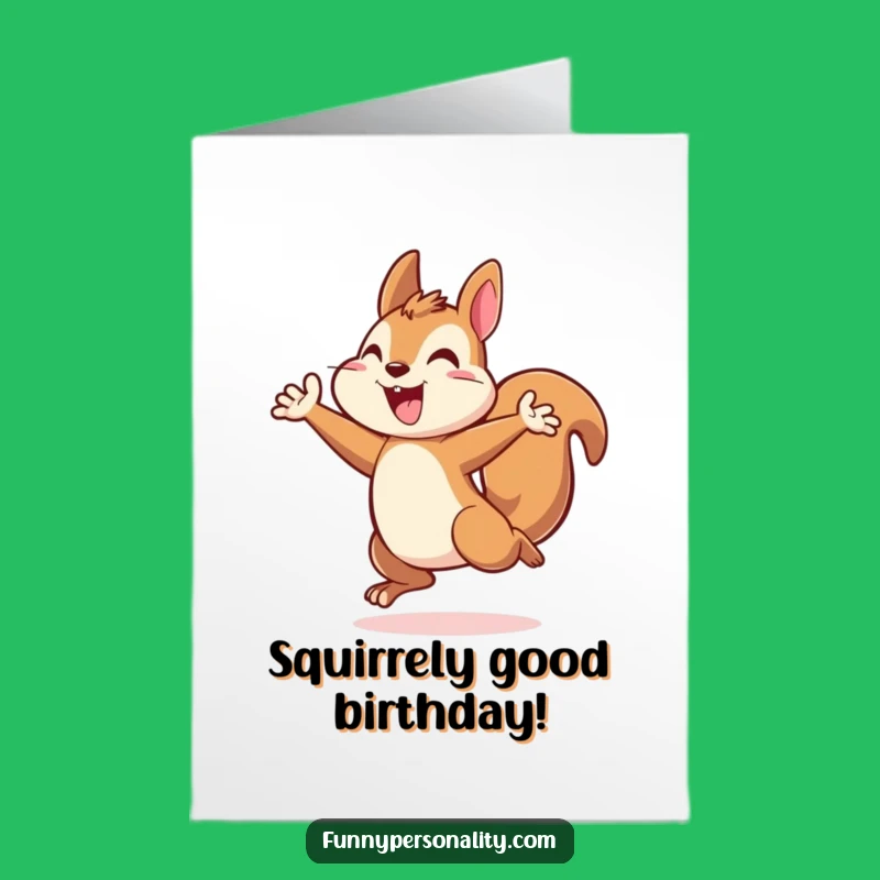 Energetic Free Printable Squirrel Birthday Card - Triumphant Leap Downloadable Greeting