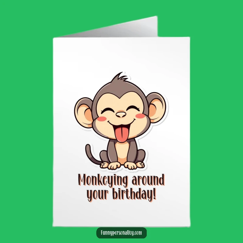Free Printable Birthday Card: Silly Monkey Funny Downloadable Gift For Pranksters