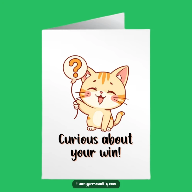 Free Printable Congrats Card: Cat Question Balloon, Funny Downloadable Celebration