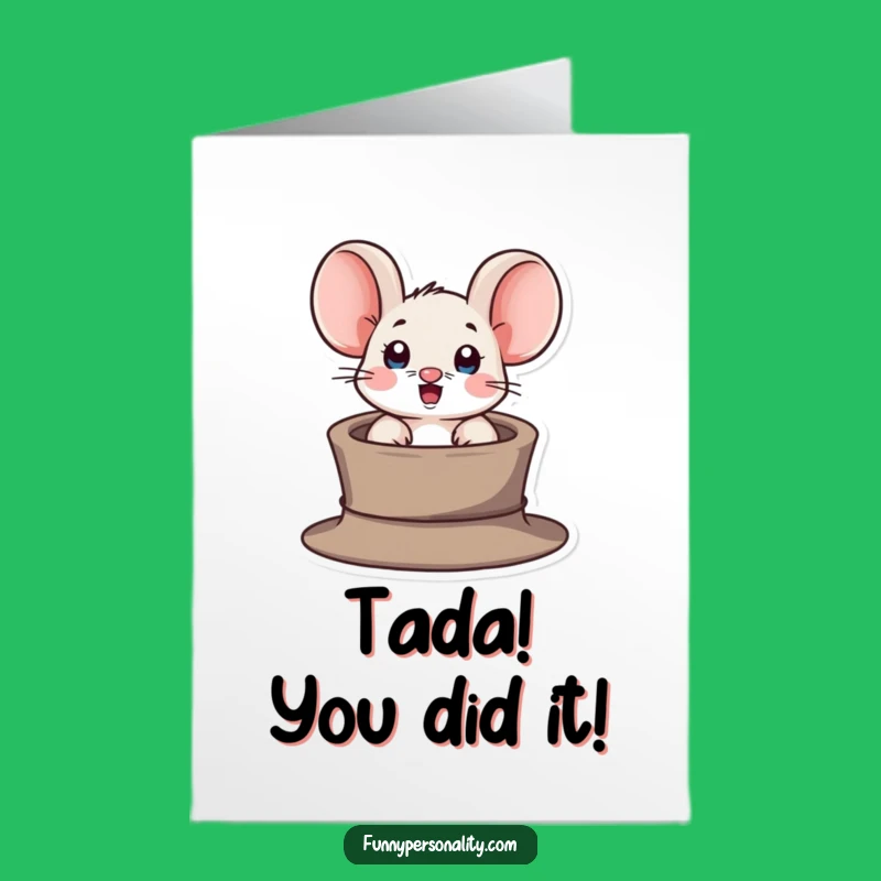 Free Printable Congrats Card: Mouse in Hat, Humorous Downloadable Achievement Gift