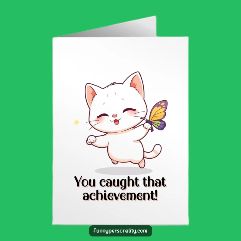 Free Printable Congratulations Card: Cat Chasing Butterfly, Celebrate Success, Print at Home