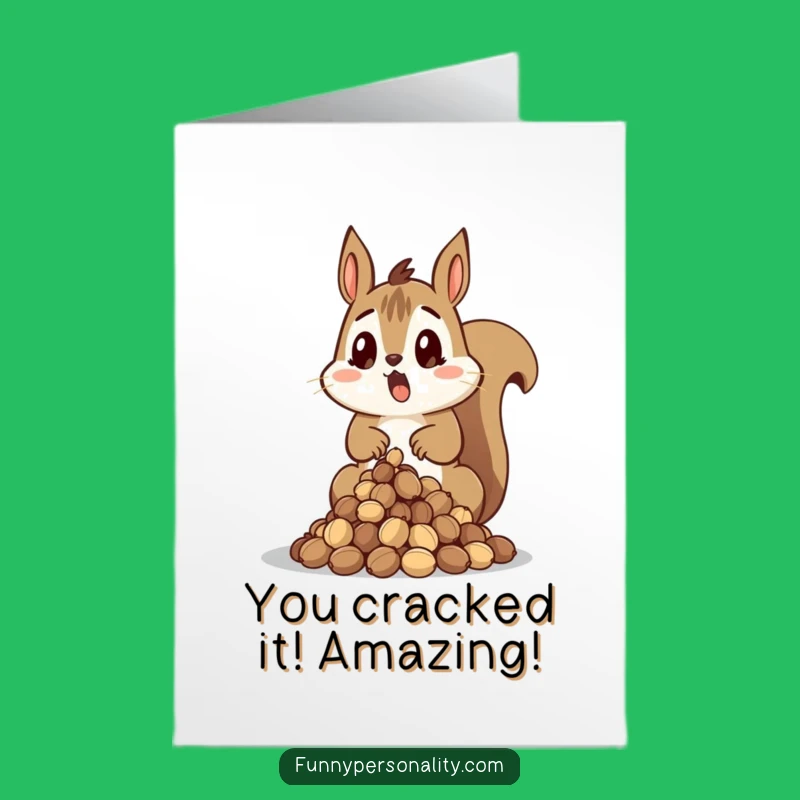 Free Printable Congrats Card: Squirrel Dropping Nuts, Humorous Downloadable Gift