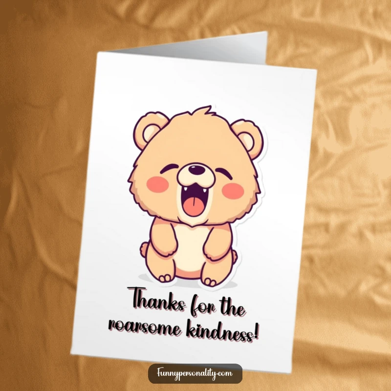 Funny free printable thank you card with a fluffy bear character making a tiny, silent roar to express immense gratitude, great for DIY gifting.