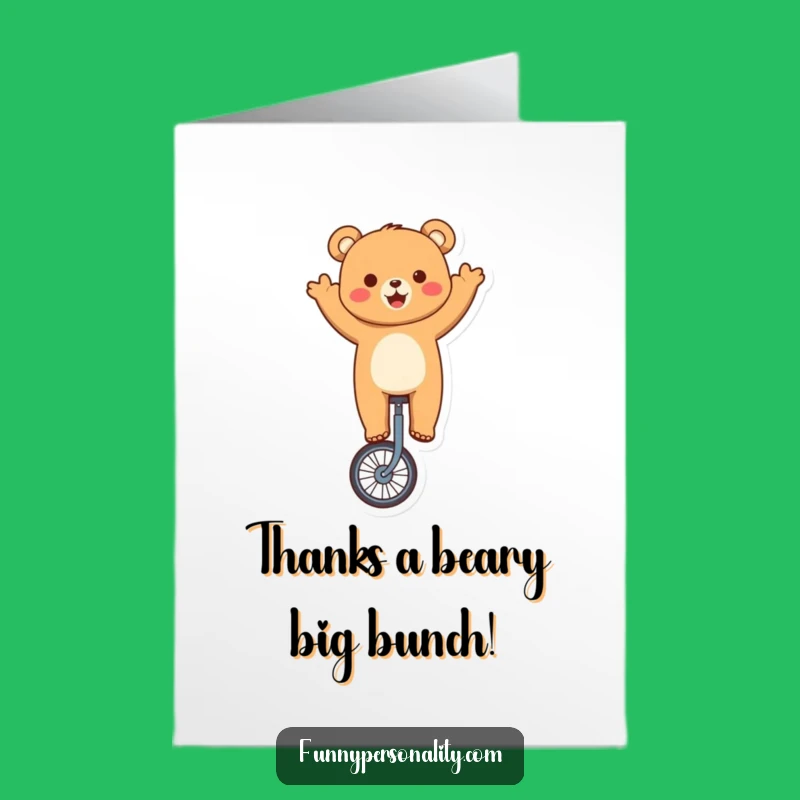 Free Printable Thank You Card: Bear's Amazing Unicycle Trick Gift