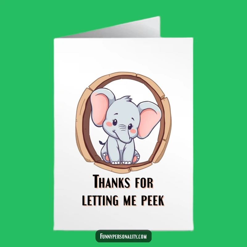 Free Printable Thank You Card: Elephant Peeking, A Peek of Gratitude!