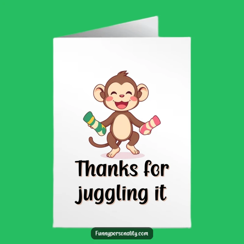 Free Printable Thank You Card: Monkey Sock Juggling, A Gift of Thanks!