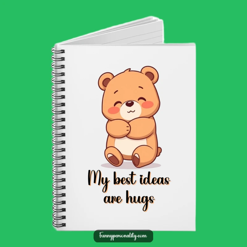 Funny Bear Hug Notebook: Jot Down Ideas with a Cheerful Friend